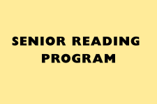 Senior Reading Program Click Here to Learn About the Senior Reading Program